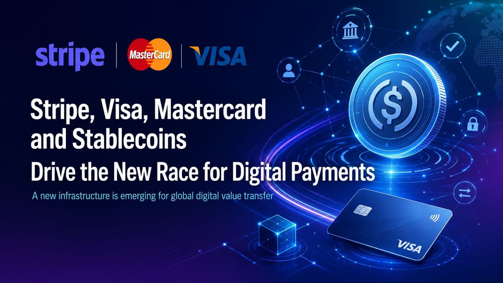 La nuova corsa ai pagamenti digitali passa da Stripe Visa Mastercard e stablecoin