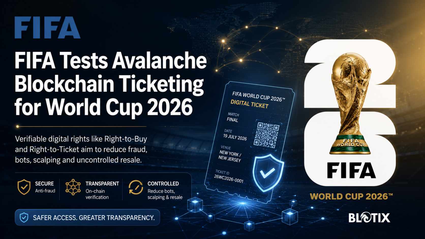 La FIFA sperimenta il ticketing su blockchain per rendere più sicuri i biglietti dei Mondiali 2026