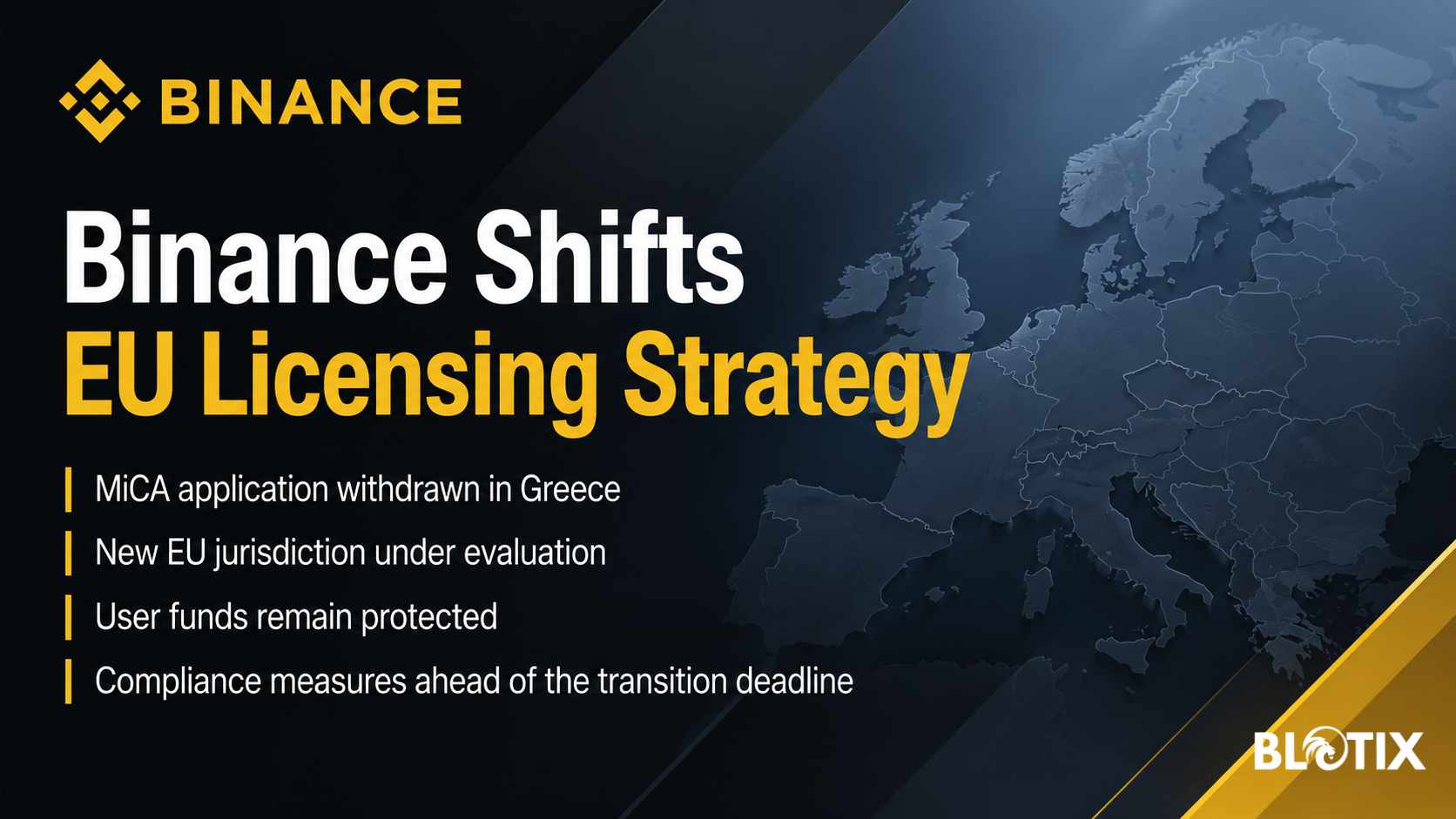 Binance lascia il percorso greco per la licenza MiCA e cerca una nuova strada per restare nel mercato europeo