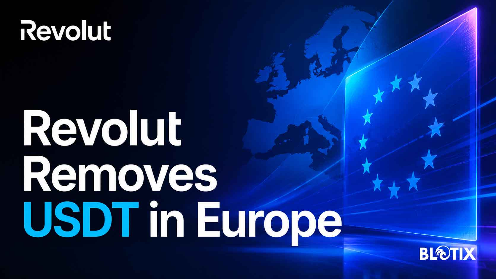 Revolut elimina USDT dall’offerta europea e apre la nuova stagione delle stablecoin regolamentate