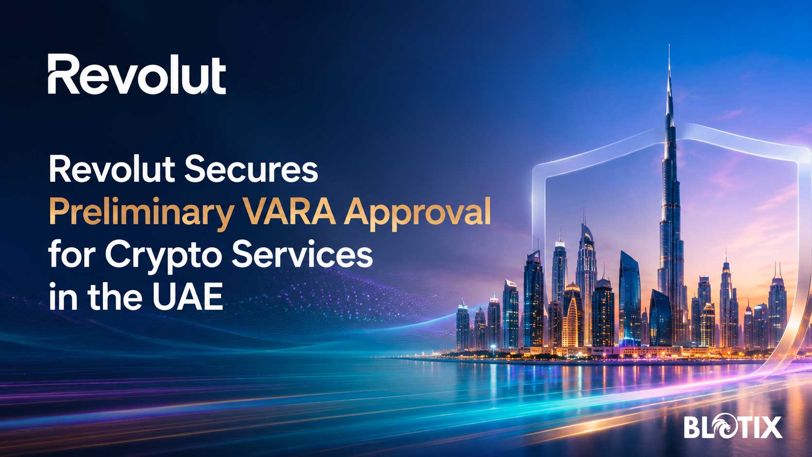 Revolut prepara il debutto crypto negli Emirati con l’approvazione preliminare di VARA