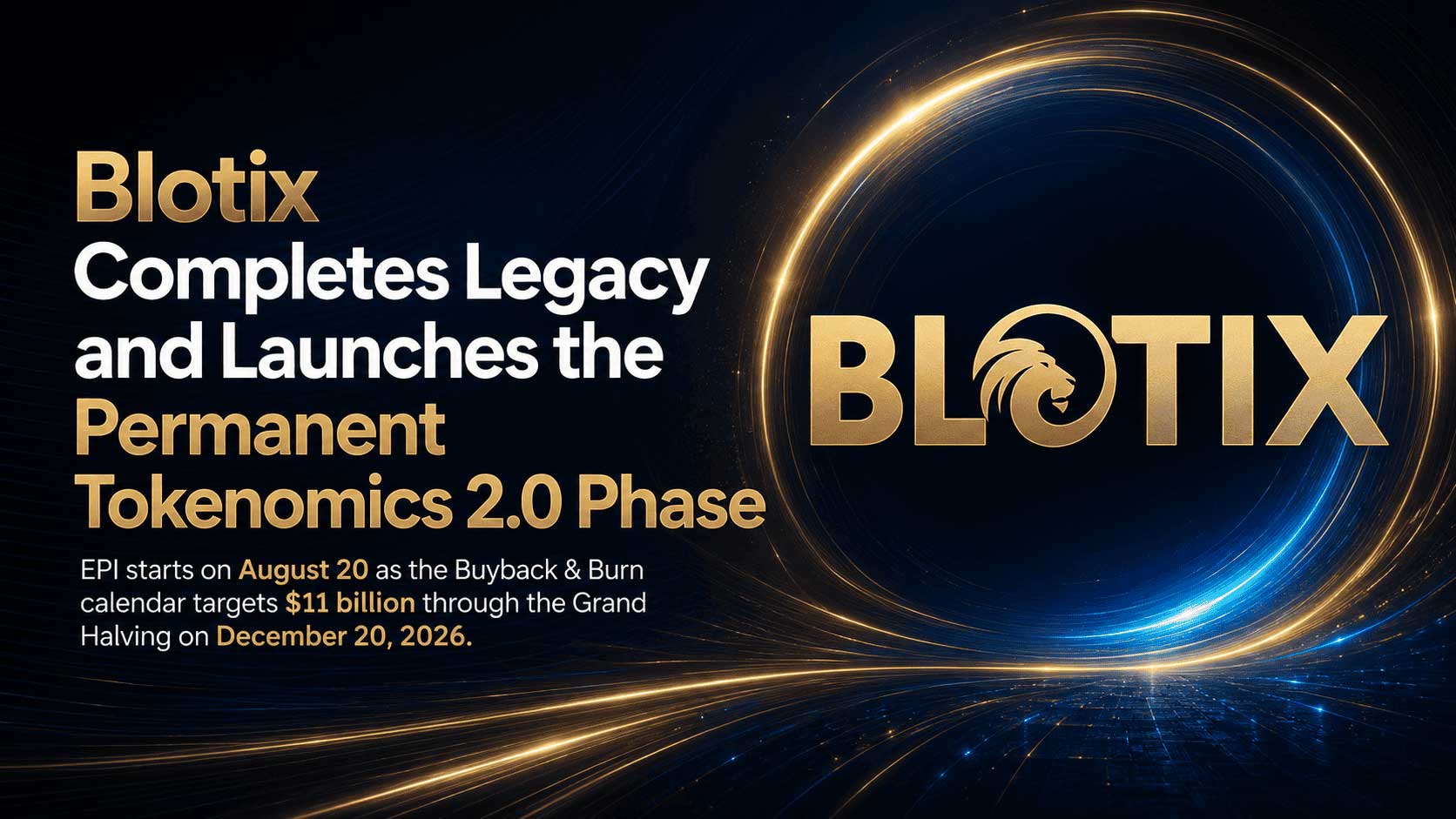 Blotix completa il programma Legacy e apre la fase permanente della Tokenomics 2.0 con EPI e Buyback & Burn da 11 mld