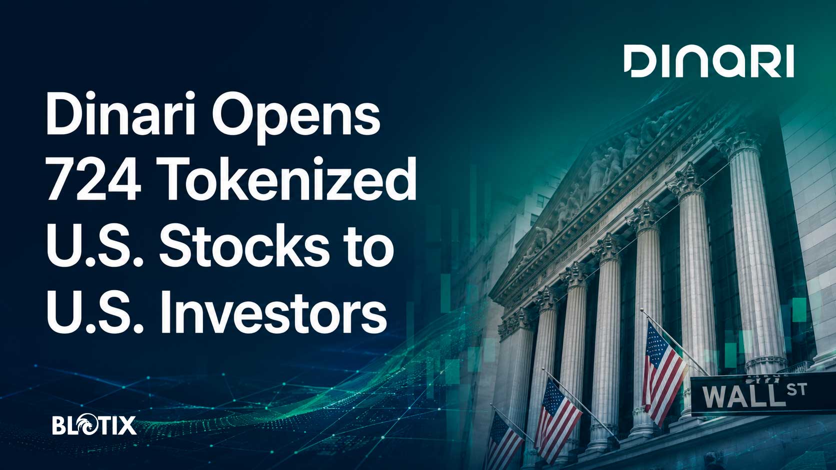 Dinari lancia 724 azioni tokenizzate per gli investitori americani e accelera la corsa alla finanza onchain