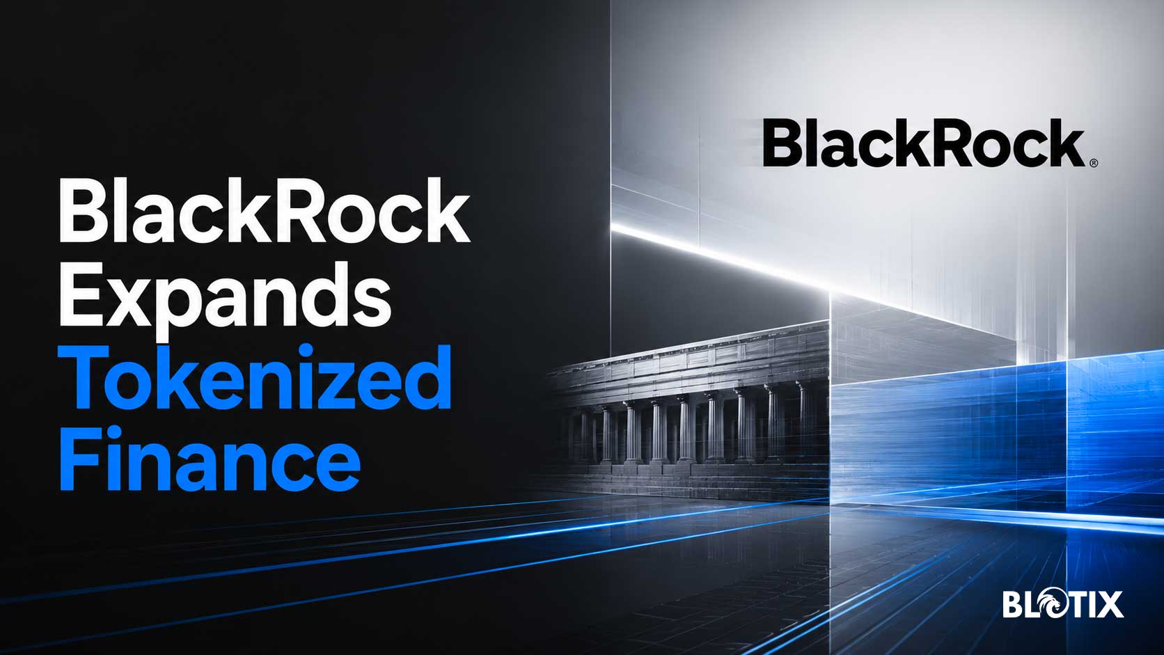 BlackRock amplia la finanza onchain con due fondi monetari su Ethereum dedicati alla nuova economia delle stablecoin