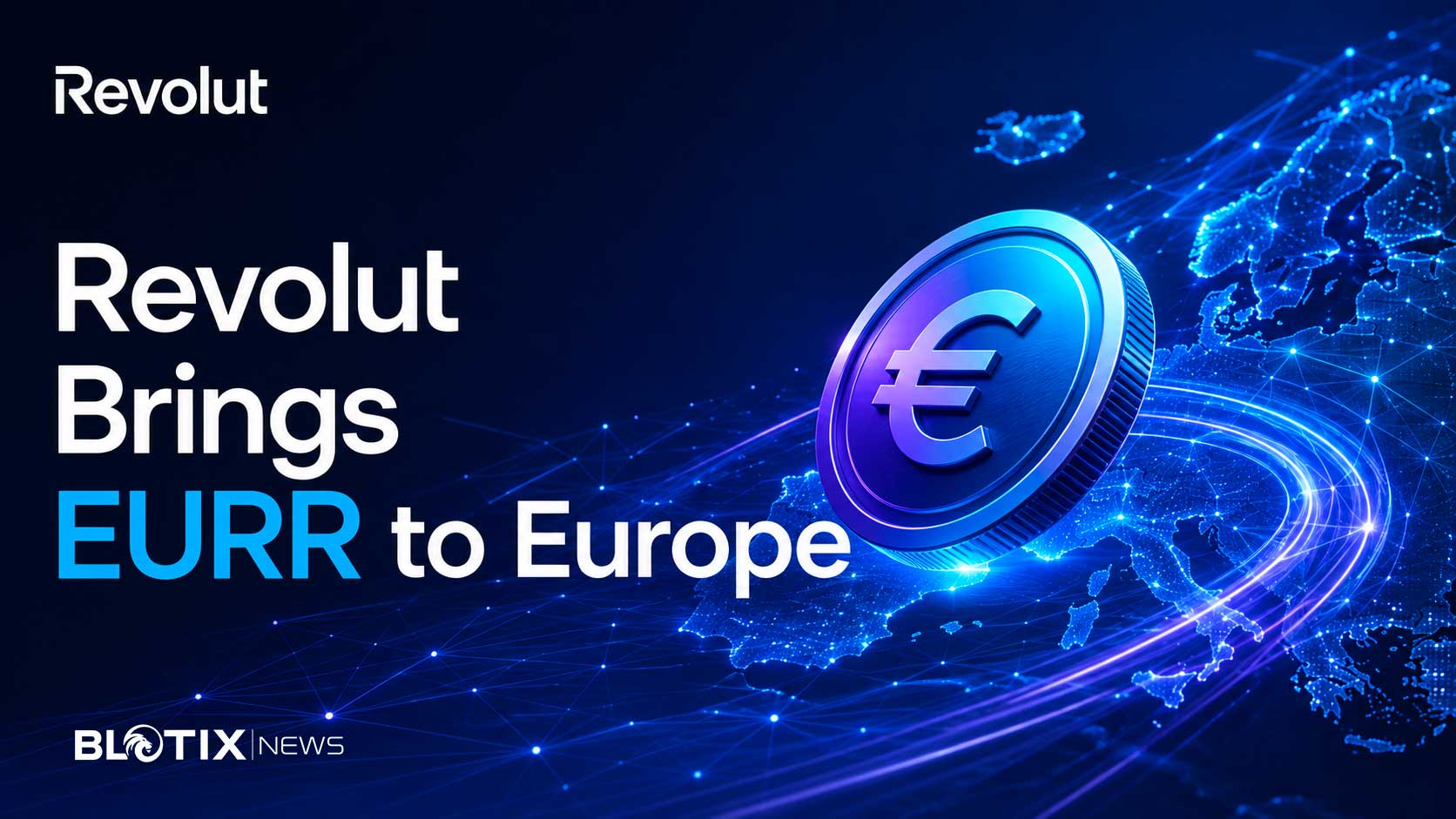 Revolut porta EURR in Europa e spinge le stablecoin in euro verso il grande pubblico
